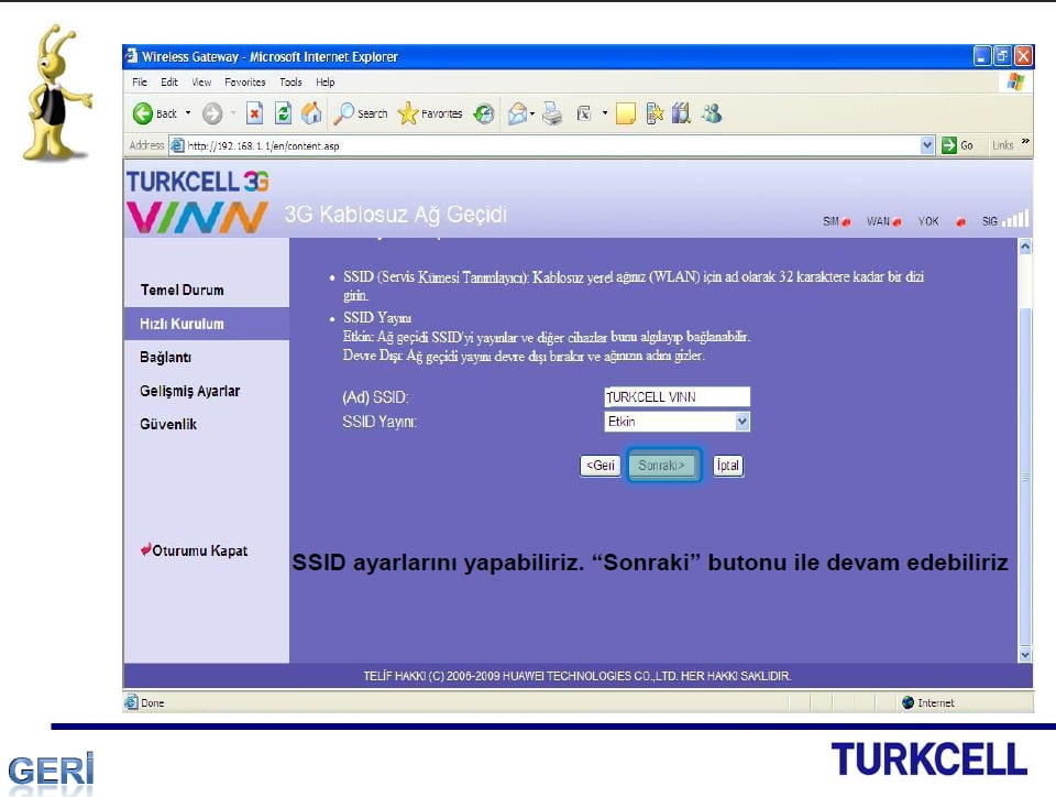 Turkcell 3G Vinn Kurulumu ve Turkcell Vinn Ayarları